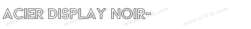 Acier Display Noir字体转换
